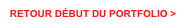 RETOUR DÉBUT DU PORTFOLIO >